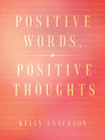 Positive Words, Positive Thoughts