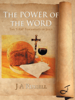 The Power of the Word: The ‘I Am’ Statements of Jesus