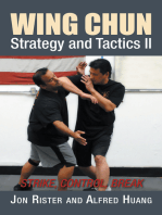 Wing Chun Strategy and Tactics Ii: Strike, Control, Break