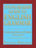 Young Reader Guide to English Grammar: Conjugation of Verbs Volume V