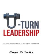 U-Turn Leadership: Lessons Learned from a Lifetime of Leadership