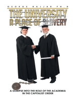 The University a Place of Slavery: A Glimpse into the Role of the Academia in the Capitalist Order