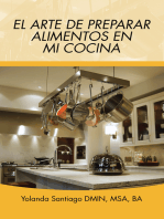 El Arte De Preparar Alimentos En Mi Cocina