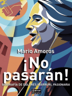 ¡No pasarán!: Biografía de Dolores Ibárruri, Pasionaria