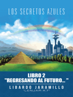 Los Secretos Azules: Libro 2 "Regresando Al Futuro"