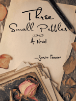 Three Small Pebbles: A Novel