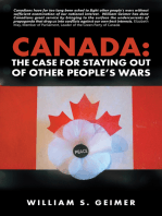 Canada: the Case for Staying out of Other People’S Wars