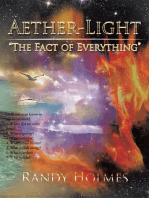 Aether-Light: “The Fact of Everything”