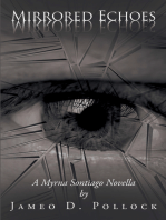 Mirrored Echoes: A Myrna Sontiago Novella