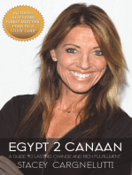 Egypt 2 Canaan: A Guide to Lasting Change and Rich Fulfillment