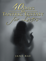 40 Days to Tantric Ecstasy for Lovers