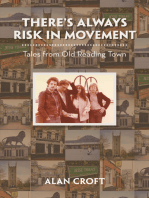 There’S Always Risk in Movement: Tales from Old Reading Town