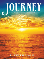 Journey: From a Foreign Land to a Promised Paradise