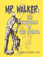 Mr. Walker: the Custodian at Our School