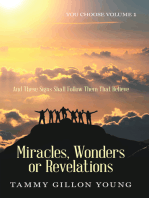 Miracles, Wonders or Revelations: You Choose Volume 1