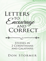 Letters to Encourage and Correct: Studies in 2 Corinthians and Galatians