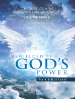 Shielded by God’S Power: The Survival Kit: Surviving Satanic Forces