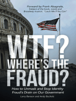 Wtf? Where’s the Fraud?: How to Unmask and Stop Identity Fraud’s Drain on Our Government