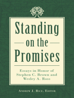 Standing on the Promises: Essays in Honor of Stephen C. Brown and Wesley A. Ross