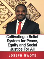 Cultivating a Belief System for Peace, Equity and Social Justice for All