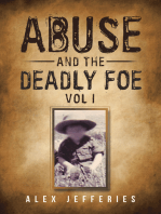 Abuse and the Deadly Foe