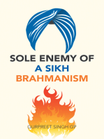 Sole Enemy of a Sikh Brahmanism