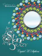 Stone Crazy: Confessions of a Beadaholique