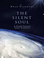 The Silent Soul: A Guide Toward Inner Stillness