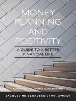 Money Planning and Positivity: A Guide to a Better Financial Life