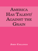 America Has Talent/Against the Grain