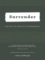 Surrender: Obeying the Greatest Commandment