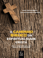 O caminho bíblico da espiritualidade cristã - eBook: paz e reconciliação com Deus e com o próximo