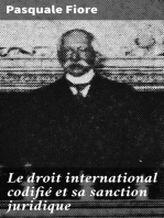 Le droit international codifié et sa sanction juridique: Avec un résumé historique des principaux traités internationaux