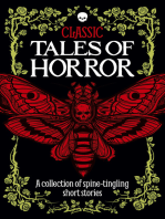 Classic Tales of Horror: A collection of spine-tingling short stories