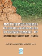 IMPACTOS AMBIENTAIS OCASIONADOS POR ATIVIDADES ANTRÓPICAS NA ÁREA DE PRESERVAÇÃO PERMANENTE – APP: RAQUEL APARECIDA MENDES LIMA