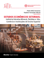 Estudos econômicos setoriais: Insdústria extrativa mineral, petróleo e gás, comércio e instituições de ensino superior