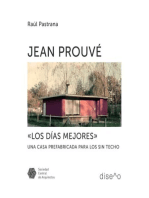 Jean Prouve "Los Mejores Días": Una casa prefabricada para los sin techo