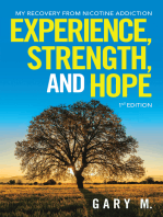 Experience, Strength, and Hope: My Recovery from Nicotine Addiction