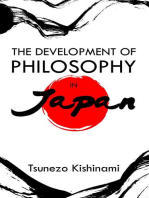 The Development of Philosophy in Japan: A Dissertation Presented to the Faculty of Princeton University in Candidacy for the Degree of Doctor of Philosophy