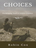 CHOICES: Encouraging Youth to Achieve Greatness