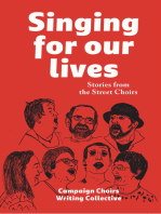 Singing for Our Lives: Stories from the Street Choirs