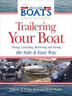 The Complete Guide to Trailering Your Boat: How to Select, Use, Maintain, and Improve Boat Trailers