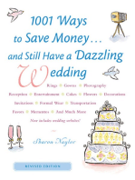 1001 Ways To Save Money . . . and Still Have a Dazzling Wedding