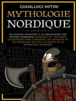 Mythologie Nordique Un voyage palpitant à la découverte des Mythes Nordiques Légendes et histoires enchantées pour connaître les Divinités et les Héros qui ont fait la gloire de la Mythologie Nordique