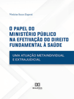 O papel do Ministério Público na efetivação do direito fundamental à saúde: uma atuação metaindividual e extrajudicial