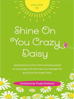 Shine on You Crazy Daisy - Volume 2: Shine On You Crazy Daisy, #2