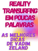 Reality Transurfing em poucas palavras - As melhores dicas de Vadim Zeland