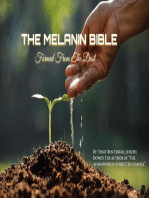 The Melanin Bible: Formed From The Dust