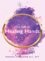 The Gift of Healing Hands: A Guide