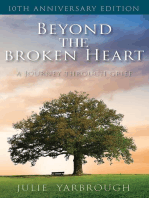 Beyond the Broken Heart